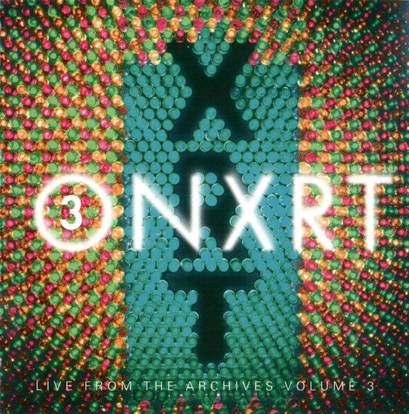 File:ONXRT - Live From The Archives Volume 3.jpg